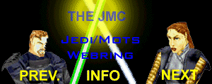 THE JMC JEDI/SITH WEBRING. GET INFO BY CLICKING -INFO-

